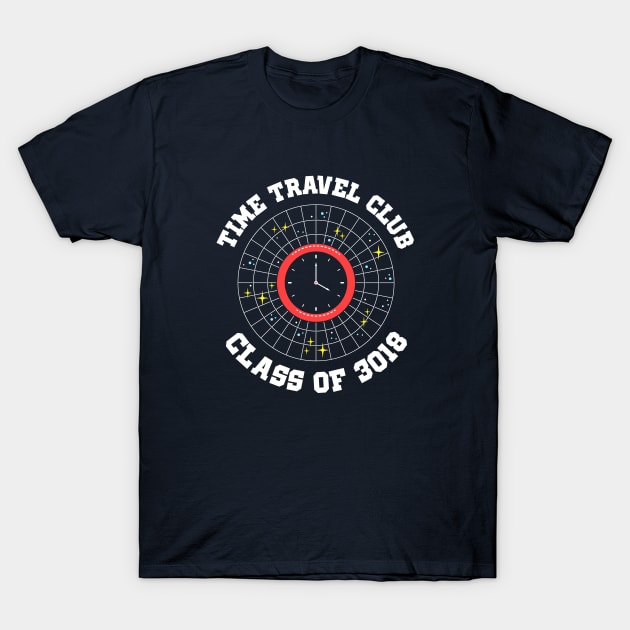 Time Travel Club Class Of 3018 T-Shirt by dumbshirts